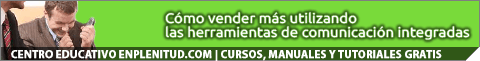 Cómo vender más utilizando las herramientas de comunicación integradas - Curso gratis de enplenitud.com