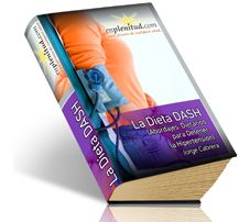 La Dieta DASH (Abordajes Dietarios para Detener la Hipertensión)